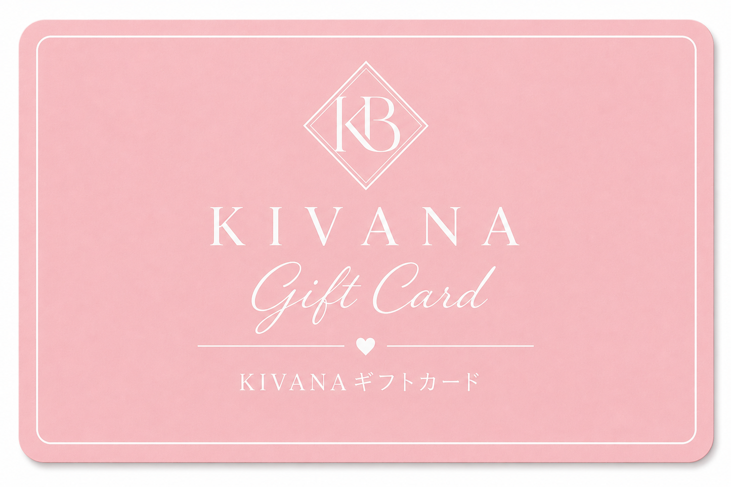 KIVANA Gift Card - KIVANAギフトカード